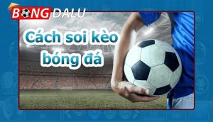 Đa dạng các loại kèo bóng đá phổ biến