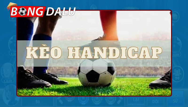 Hiểu rõ về kèo Handicap Euro